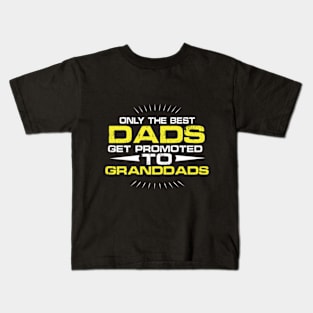 Dads To Granddads Kids T-Shirt